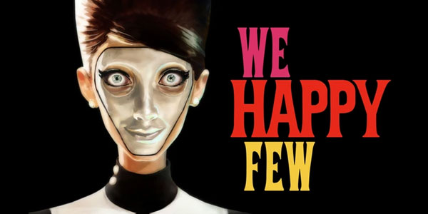We Happy Few: Funded on Kickstarter